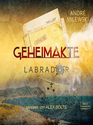 cover image of Geheimakte Labrador